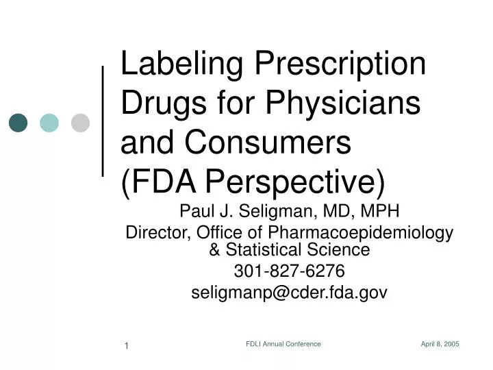 labeling prescription drugs for physicians and consumers fda perspective