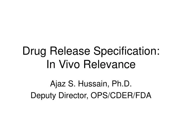 drug release specification in vivo relevance