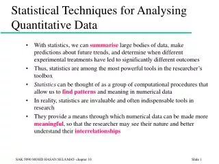 Statistical Techniques for Analysing Quantitative Data
