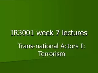 IR3001 week 7 lectures