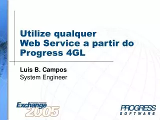 Utilize qualquer Web Service a partir do Progress 4GL