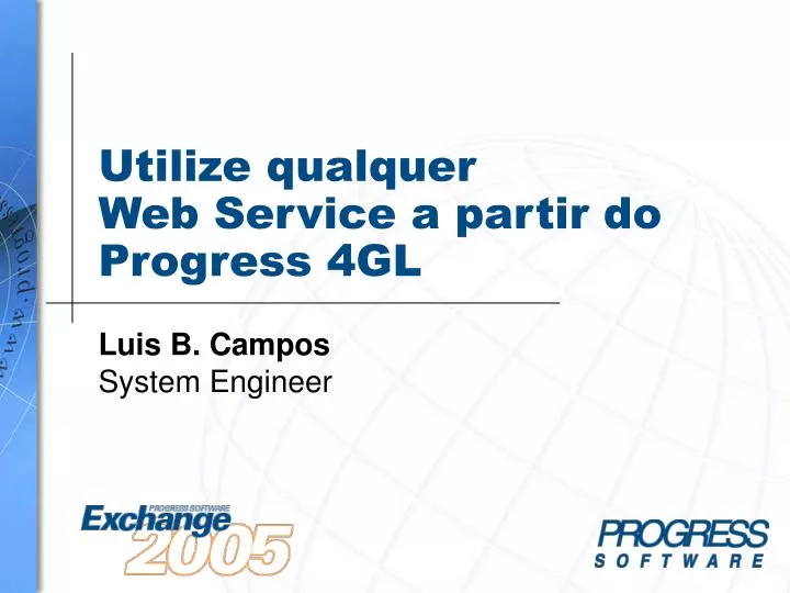 utilize qualquer web service a partir do progress 4gl