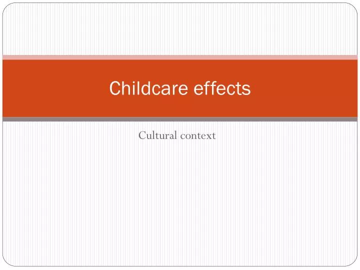 childcare effects