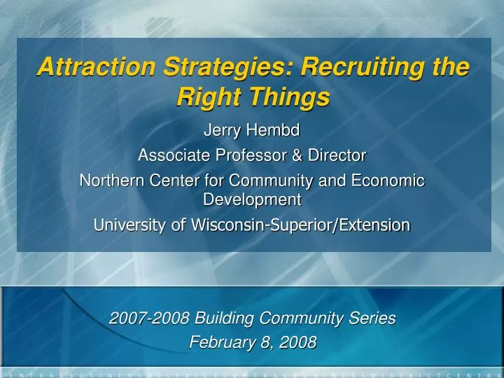 attraction strategies recruiting the right things