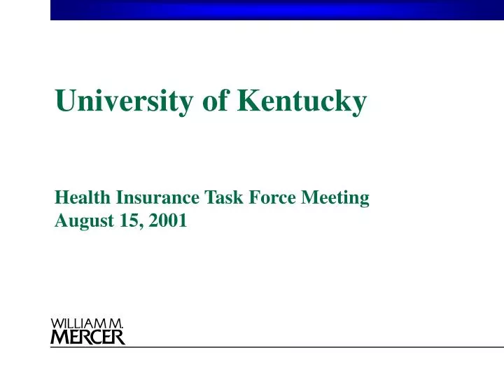 university of kentucky health insurance task force meeting august 15 2001
