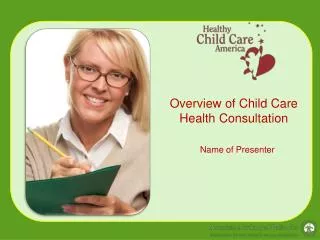 Overview of Child Care Health Consultation