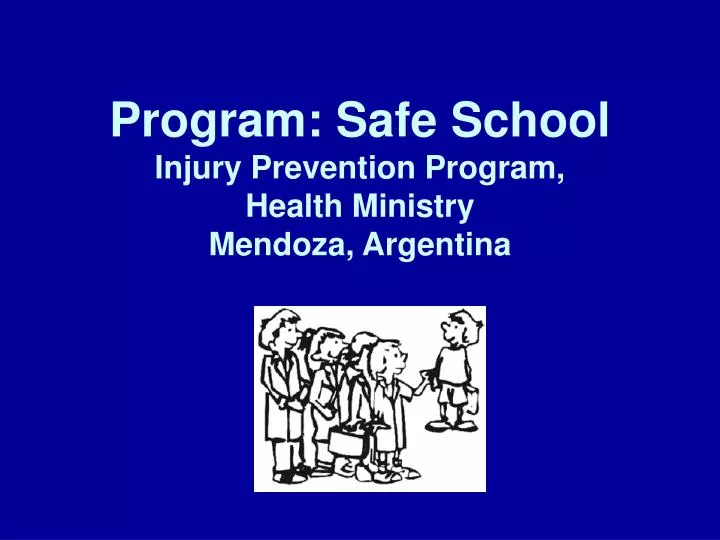 program safe school injury prevention program health ministry mendoza argentina