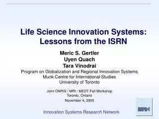 Life Science Innovation Systems: Lessons from the ISRN