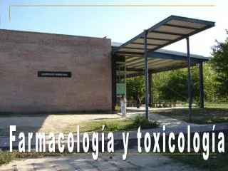 Farmacología y toxicología