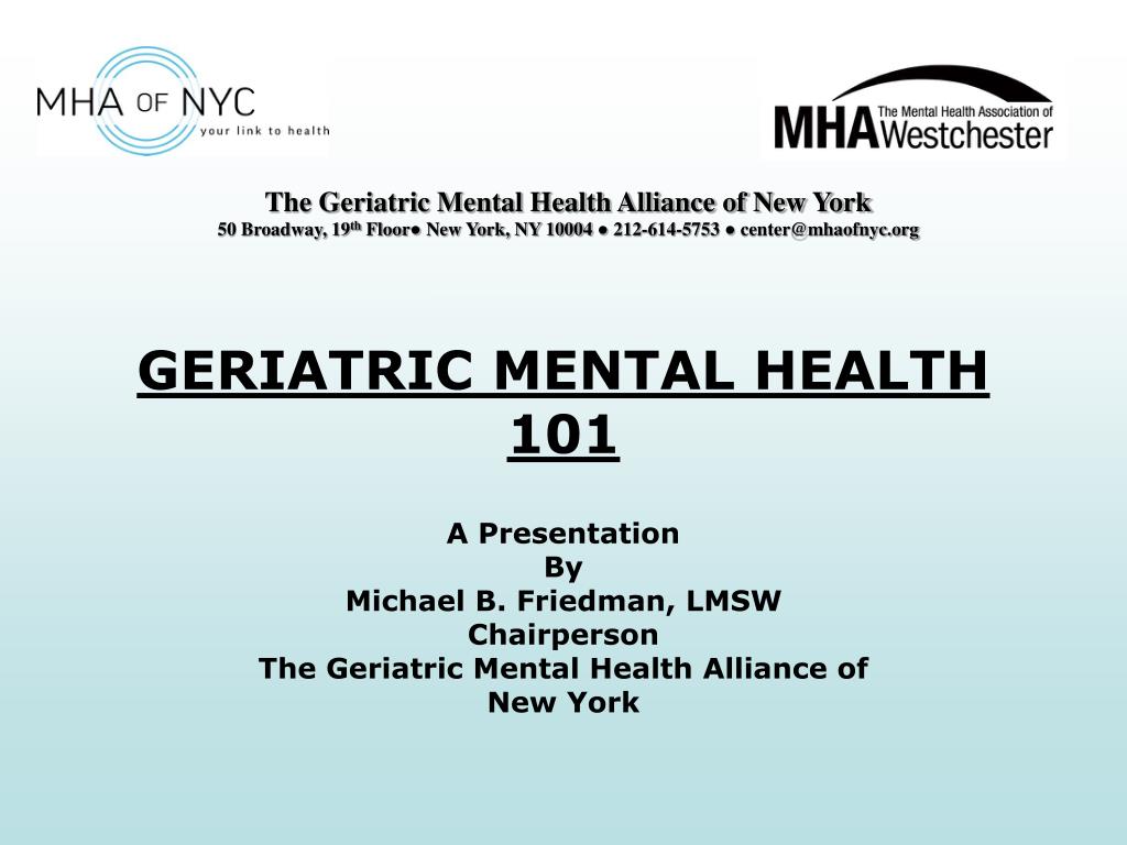 PPT - GERIATRIC MENTAL HEALTH 101 PowerPoint Presentation, free ...