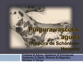 Purpura vascular aguda (Purpura de Schönlein-Henoch )