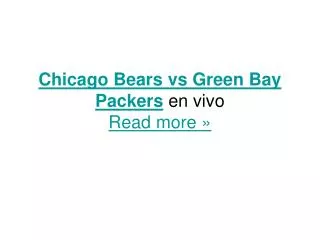 Ver el partido USA Futbol Chicago Bears vs Green Bay Packers