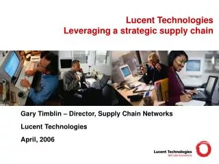 Lucent Technologies Leveraging a strategic supply chain