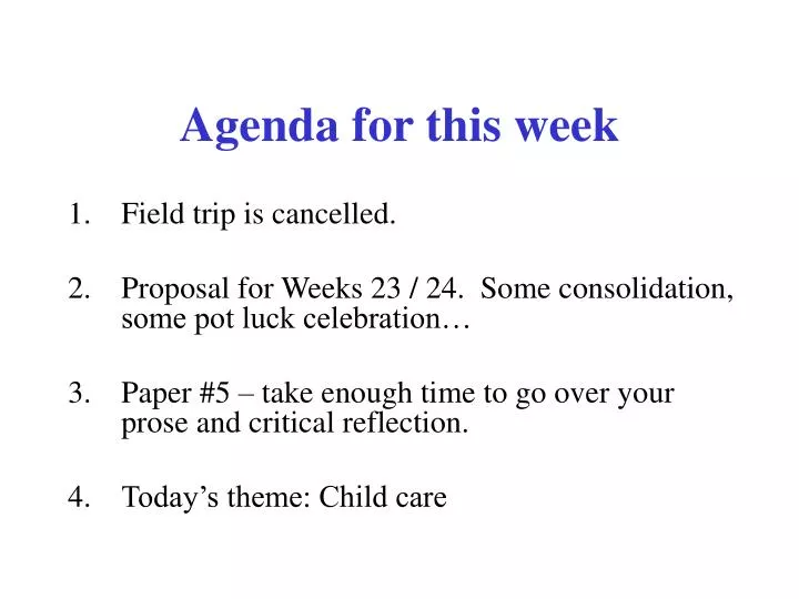 agenda for this week