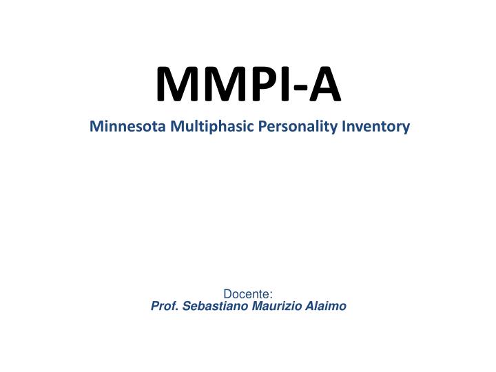 mmpi a minnesota multiphasic personality inventory