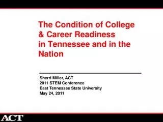 The Condition of College &amp; Career Readiness in Tennessee and in the Nation