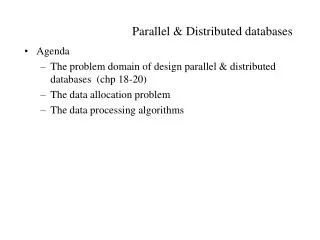 Parallel &amp; Distributed databases