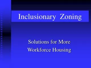 Inclusionary Zoning