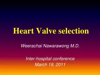 Heart Valve selection
