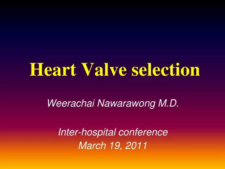 heart valve selection