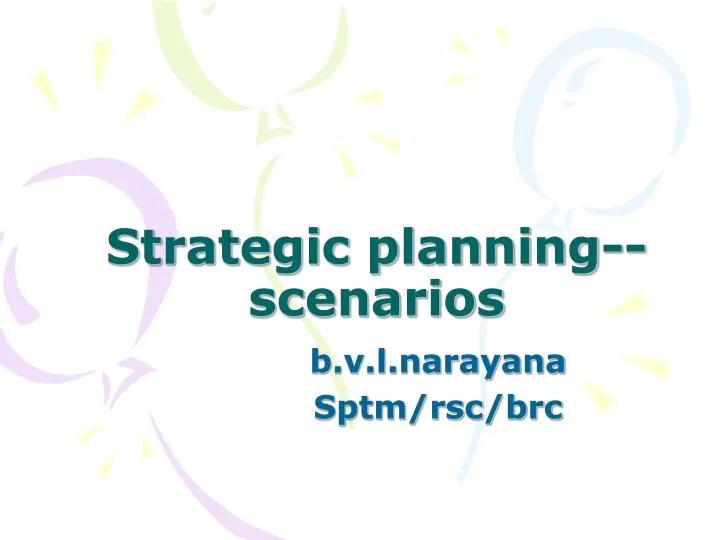 strategic planning scenarios