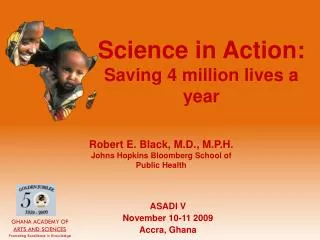 Science in Action: Saving 4 million lives a year