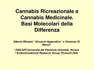 Cannabis Ricreazionale e Cannabis Medicinale. Basi Molecolari della Differenza