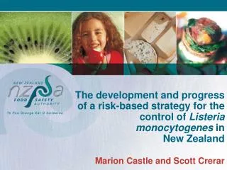 The development and progress of a risk-based strategy for the control of Listeria monocytogenes in New Zealand Marion