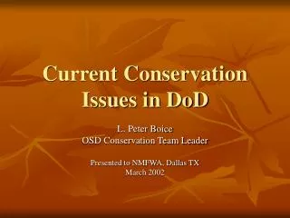 Current Conservation Issues in DoD