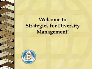 Welcome to Strategies for Diversity Management!