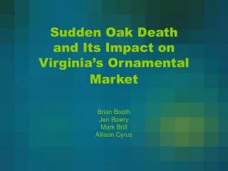 Sudden Oak Death and Its Impact on Virginia’s Ornamental Market