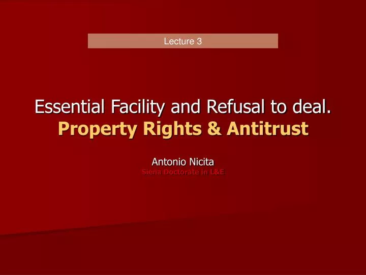 essential facility and refusal to deal property rights antitrust
