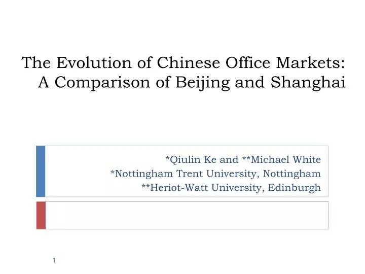 the evolution of chinese office markets a comparison of beijing and shanghai