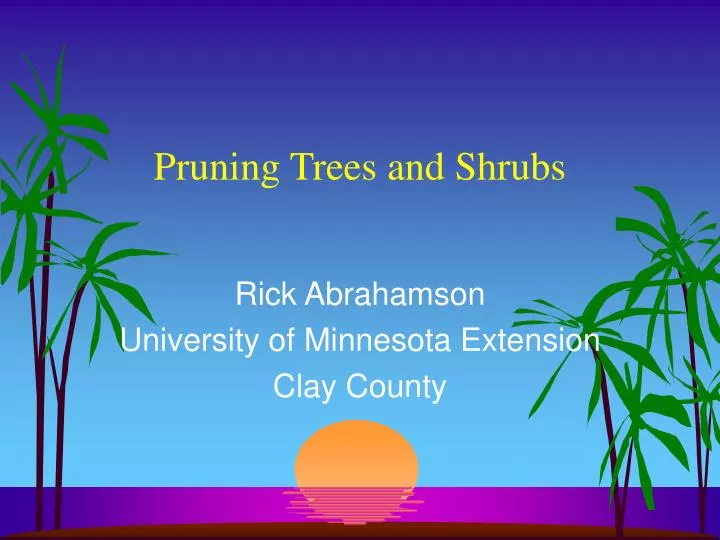 pruning trees and shrubs