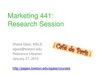 Marketing 441: Research Session