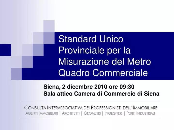 standard unico provinciale per la misurazione del metro quadro commerciale