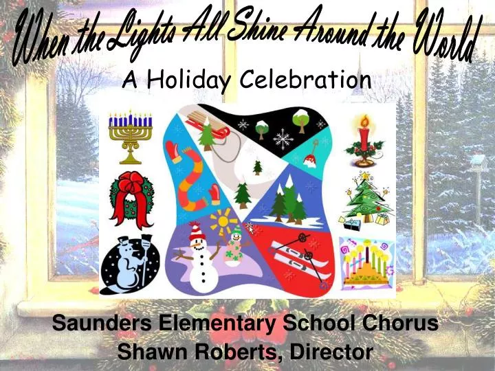 saunders elementary school chorus shawn roberts director