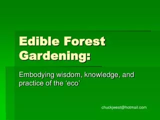 Edible Forest Gardening: