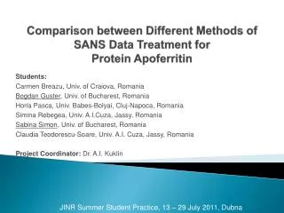 Comparison between Different Methods of SANS Data Treatment for Protein Apoferritin