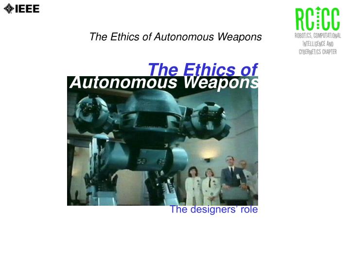 the ethics of autonomous weapons