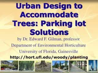 Urban Design to Accommodate Trees: Parking lot Solutions