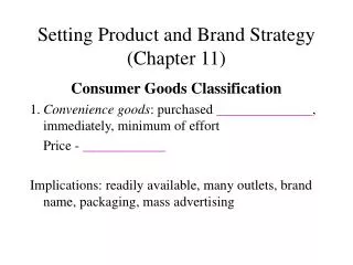 Setting Product and Brand Strategy (Chapter 11)