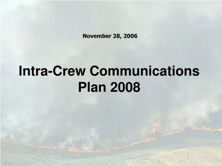 intra crew communications plan 2008