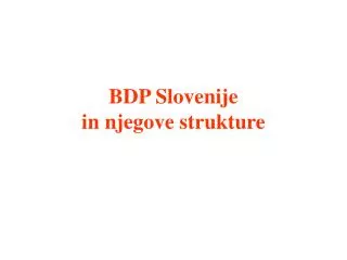 BDP Slovenije in njegove strukture