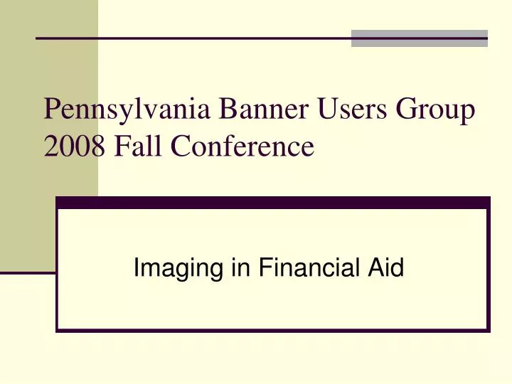 pennsylvania banner users group 2008 fall conference