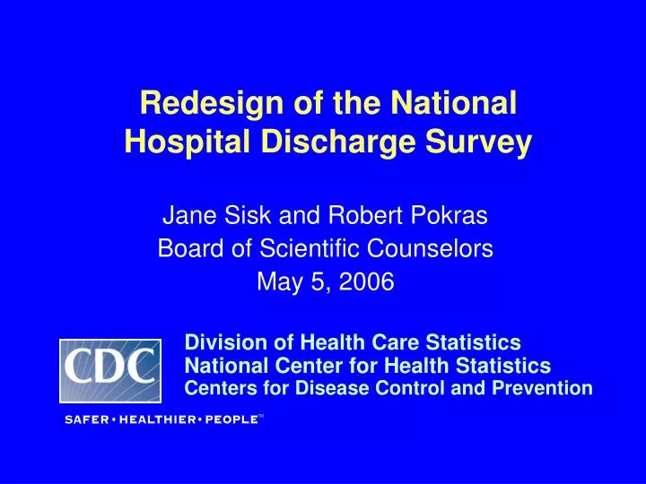 redesign of the national hospital discharge survey