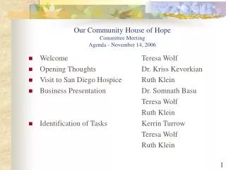 Our Community House of Hope Committee Meeting Agenda - November 14, 2006