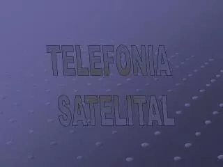 TELEFONIA SATELITAL