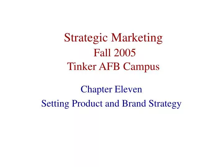 strategic marketing fall 2005 tinker afb campus