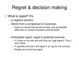 Regret &amp; decision making